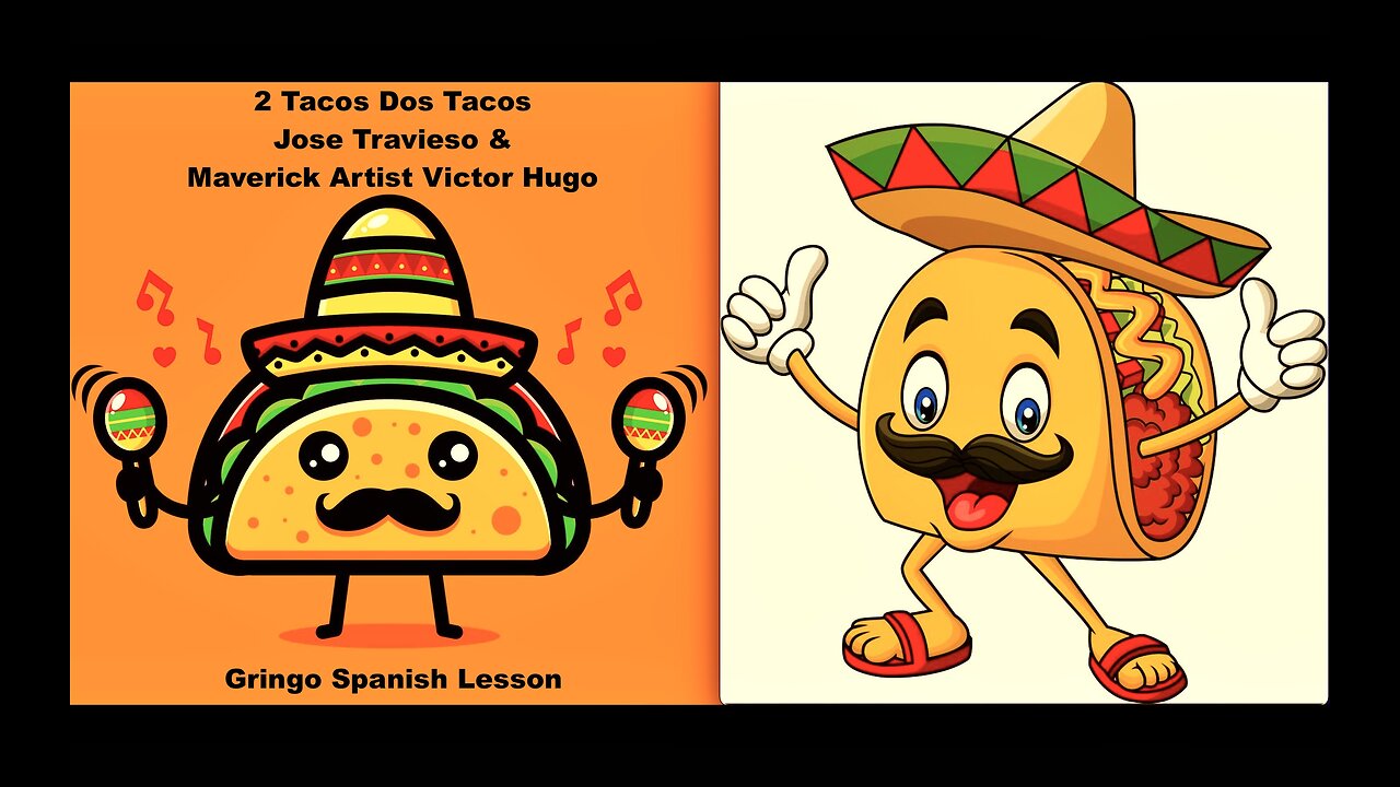 2 Tacos Dos Tacos Amazing Story Provides Easy Spanish Lesson For Beginners Jose Travieso Victor Hugo