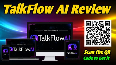 TalkFlow Al Review - Conversational Al Speaks & Responds Like A Real Human!