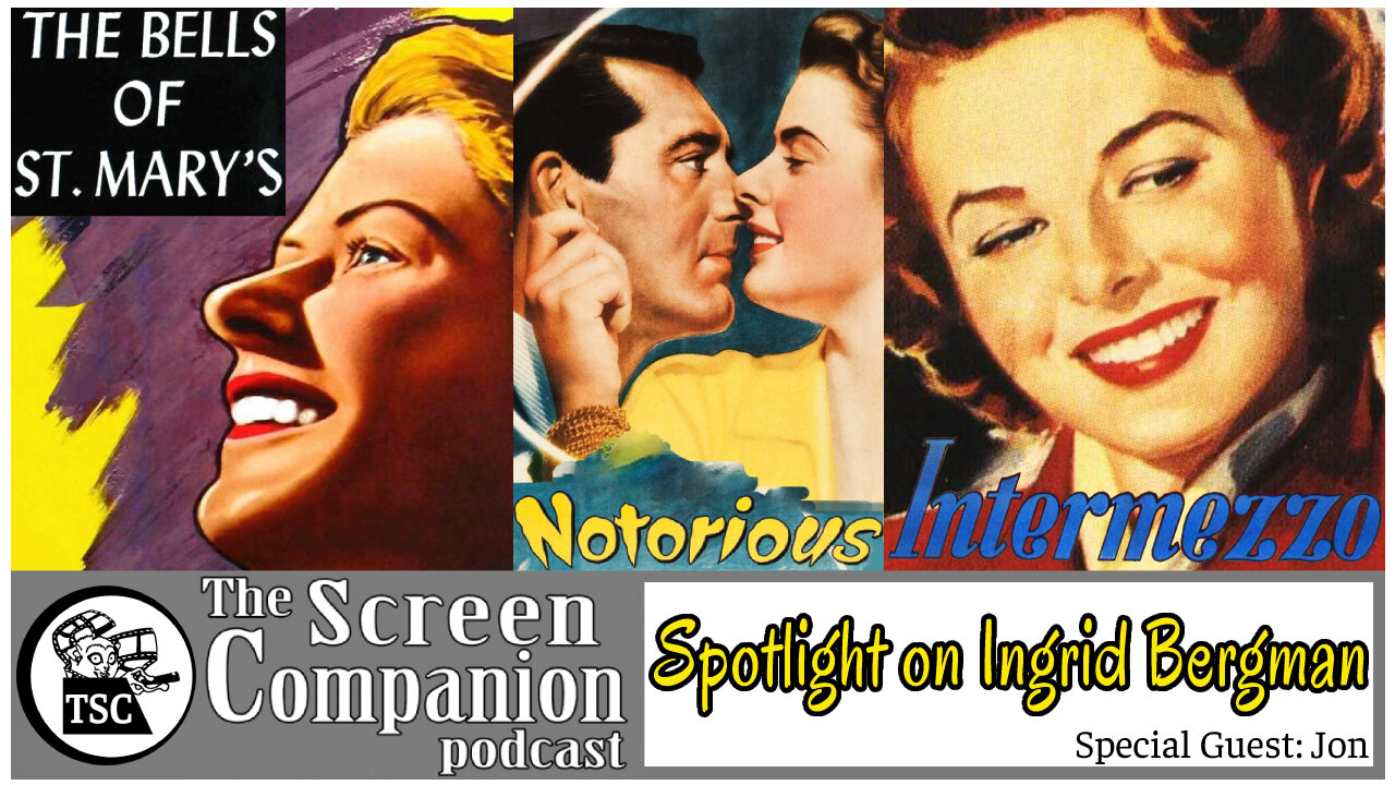 Spotlight on Ingrid Bergman | Notorious, The Bells of St. Mary's, Intermezzo