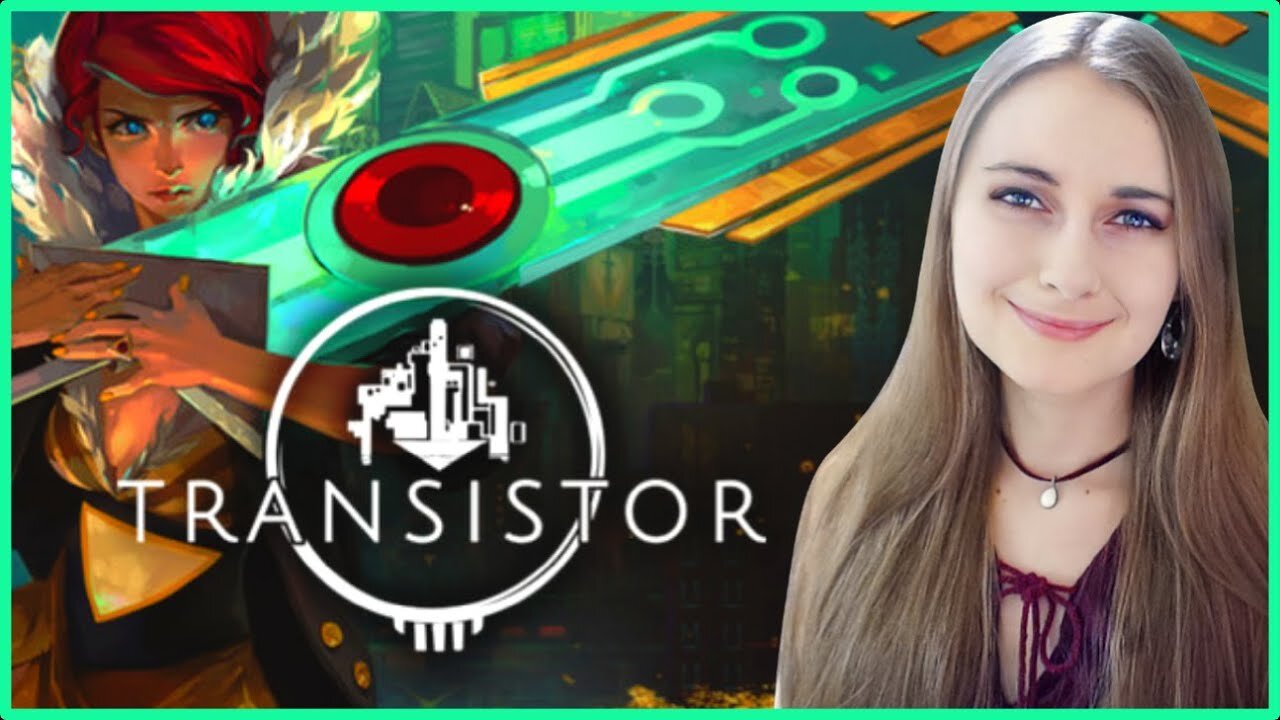 Transistor Full Blind Gameplay