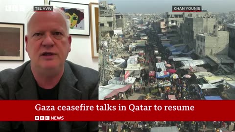 Gaza ceasefire talks resume in Qatar | BBC News