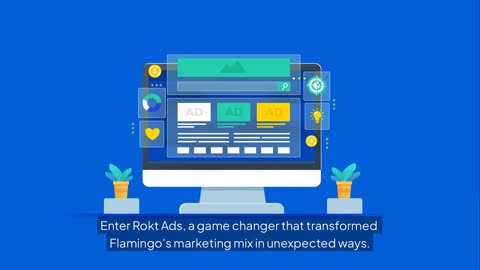 How Flamingo Achieved 60% Lower CPA & 350% More Conversions with Rokt Ads