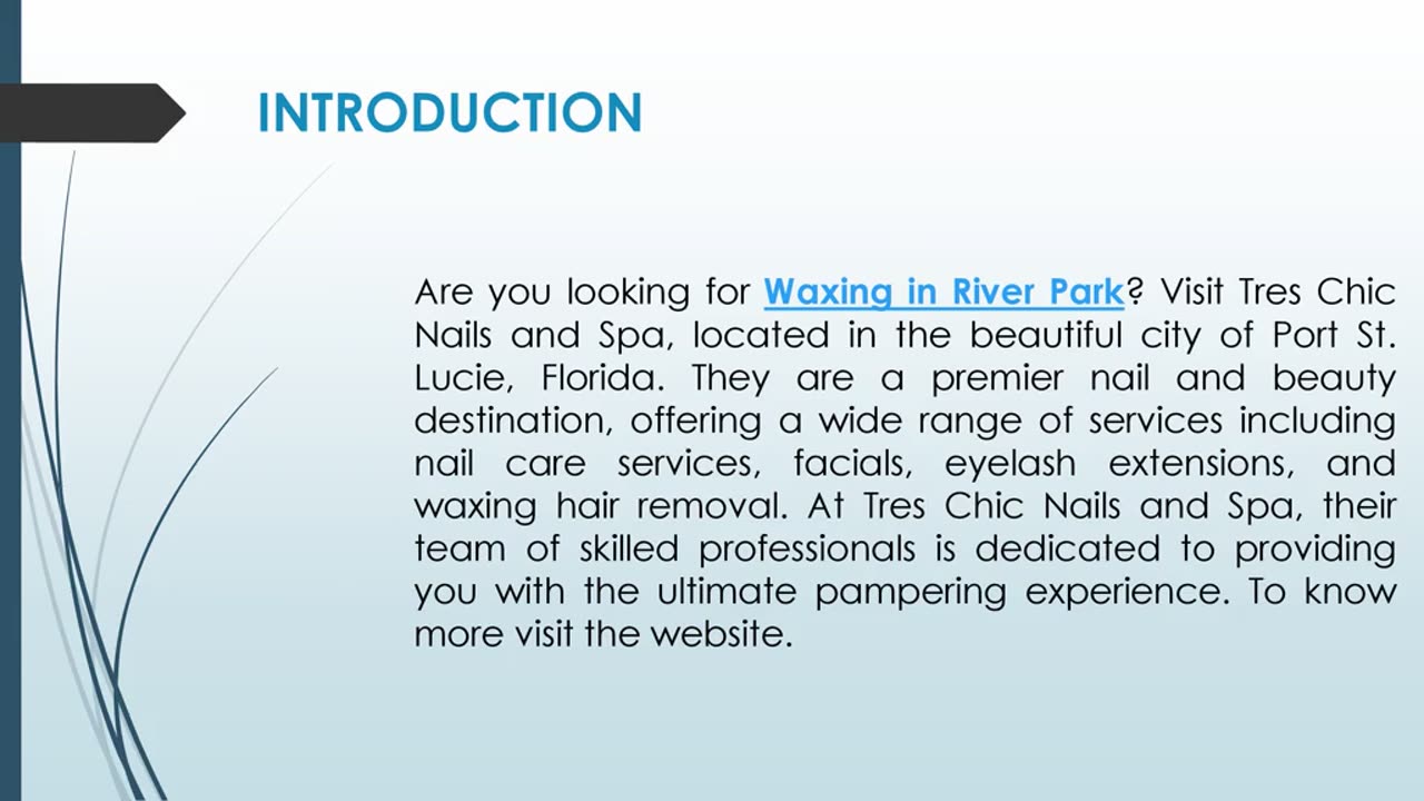 Are you looking for Waxing in River Park?