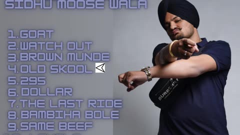 Top 10 Hit Songs - Sidhu Moose Wala