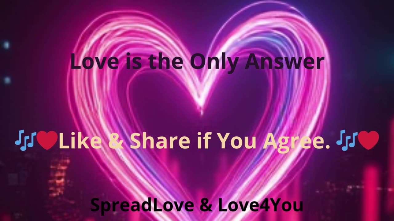 ❤ ❤ Love Is The Only Answer ❤ ❤