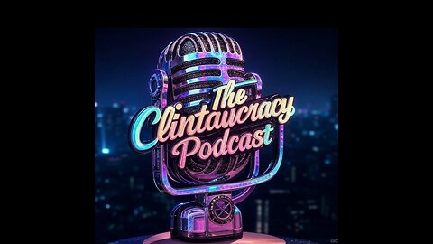 Clintaucracy Podcast Episode 3: Standing At The Door