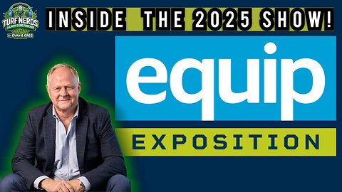 Level Up Your Lawn Game: Kris Kiser Previews Equip Expo 2025