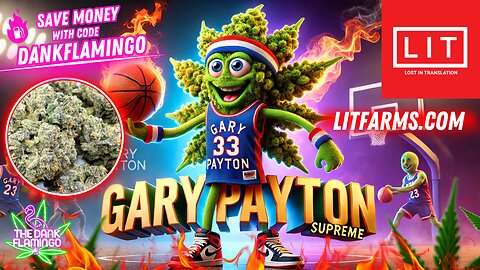 Gassing Up Lit Farm's Gary Payton Supreme! The Dank Flamingo Review!!