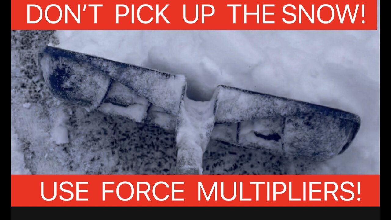 Force Multipliers to Move Snow