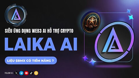 Laika AI (LKI) là gì ? Siêu ứng dụng Web3 hỗ trợ đầu tư Crypto được tích hợp AI | Rockstar Global