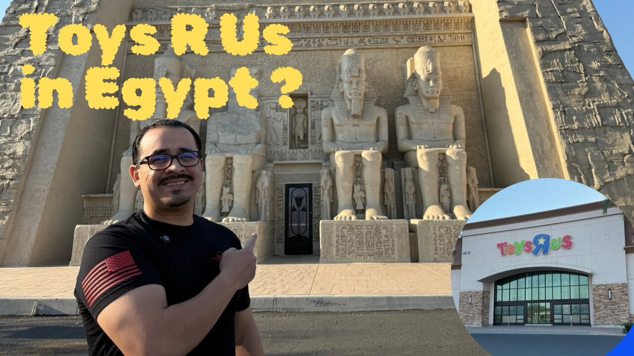 We visit an abandoned Egyptian restaurant and Toys r Us