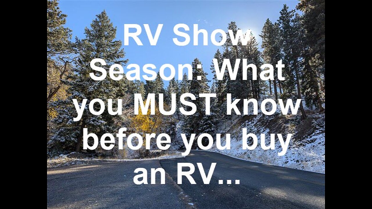 It's "smoke an mirrors" season...otherwise known as RV Show Season - deep thoughts and insights...