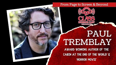 The Horror of Paul Tremblay: From Page to Screen