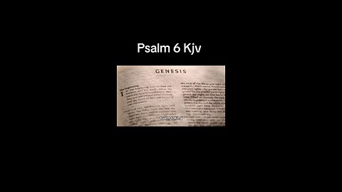 Psalm 6 KJV