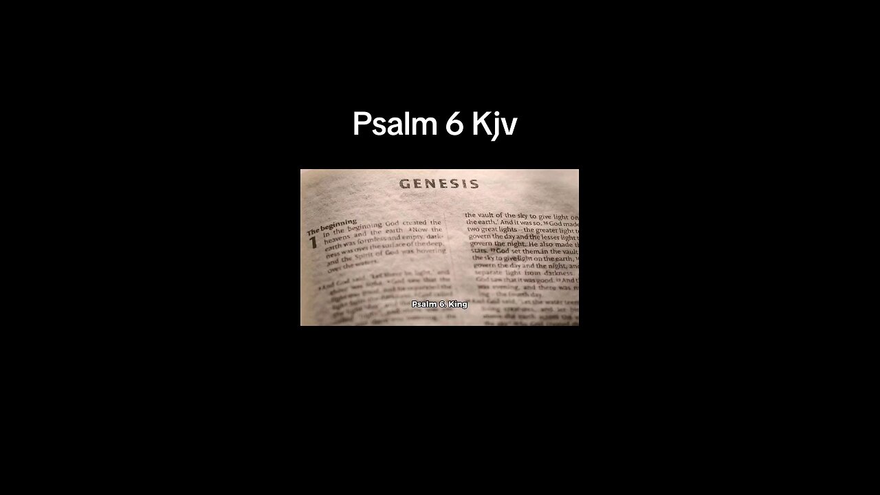 Psalm 6 KJV