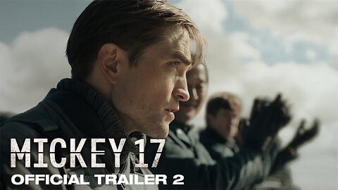 Mickey 17 - Official Trailer #2