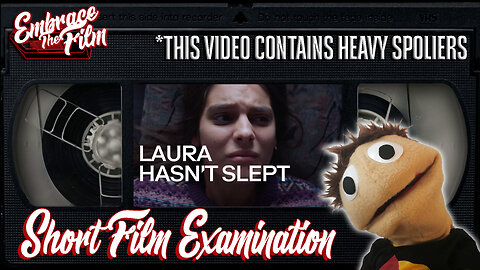 Exploring The Reasons Why "LAURA HASN'T SLEPT" - Short Film Examination