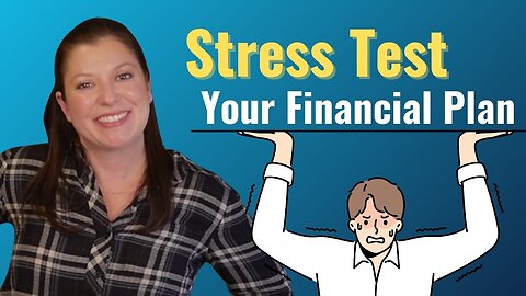 3 Crucial Tests Your Financial Plan Must Pass - How Strong is Yours?