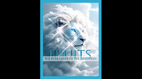The Pure Heart Of The Devotion Fruits