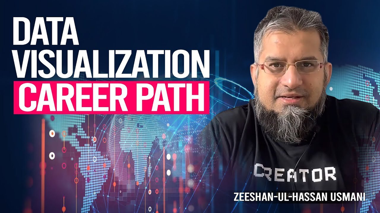 Data Visualization Career Path | Zeeshan Usmani