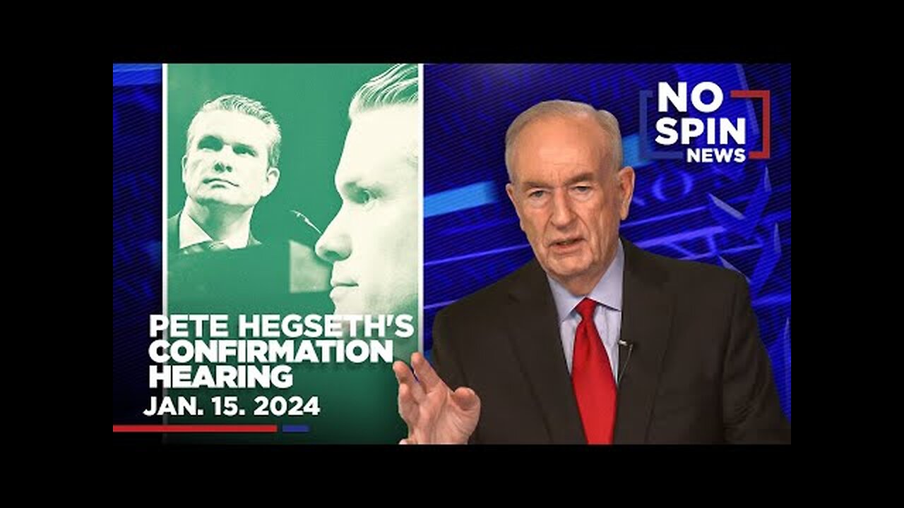 Bye-Bye Joe Biden & Pete Hegseth’s Confirmation Hearing | January 15, 2025