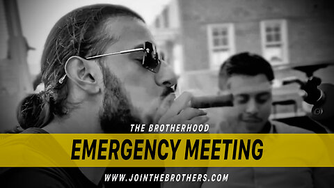 THE BROTHERHOOD - EMERGENCY MEETING EPISODE 2 - KNOW YOURSELF