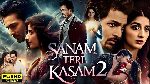 Sanam_Teri_Kasam,__Lyrical_Video__-_Harshvardhan,_Mawra___Ankit_Tiwari___Palak_MHimeshReshammiya1080