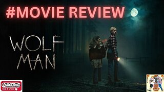 Wolf Man Movie Review