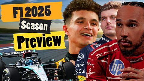 The F1 2025 Season Preview (All YOU NEED to KNOW)