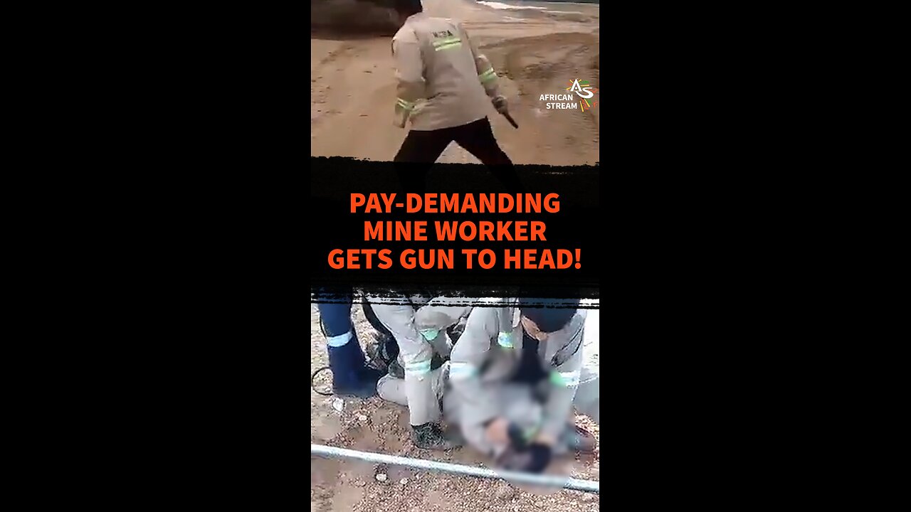 PAY-DEMANDING MINE WORKER GETS GUN TO HEAD!