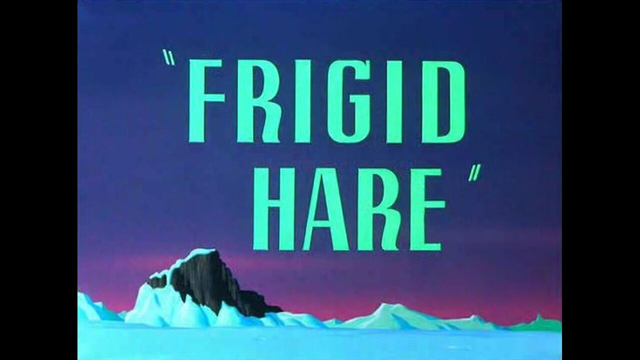 Merrie Melodies - Bugs Bunny - Frigid Hare (1949)