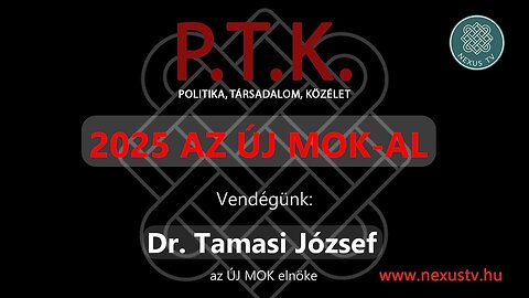 2025 AZ ÚJ MOK-kal - vendégünk: Dr. Tamasi József