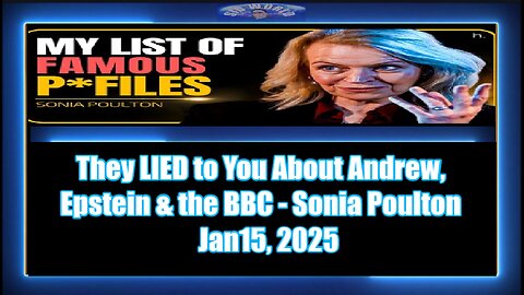They LIED to You About Andrew, Epstein & the BBC - Sonia Poulton - 2-2