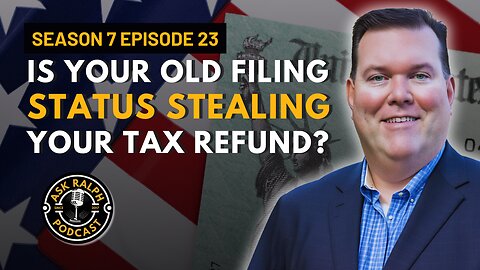 Is Your Old Filing Status Stealing Your Tax Refund?