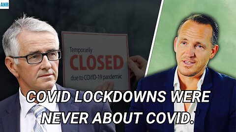 🚨⚡️The McIntyre Report: Covid Lockdowns Were Never About Covid