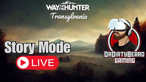 Way Of The Hunter - Transylvania DLC Story - Episode 6