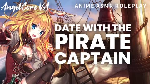 ASMR - Date with a pirate [pirate girl] [reupload archive]