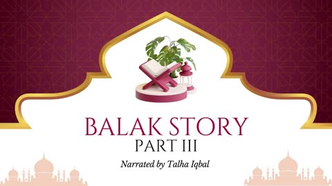 The Story of Balak from the Bible and Quran | A Comparative Study part 3