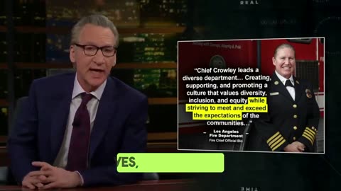 Best Lesbian for the Job' Fire Chief Not Good Enough — Bill Maher Can't Stand DEI Hire Crowley