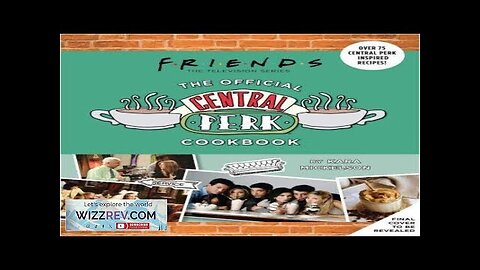 Friends: The Official Central Perk Cookbook Review