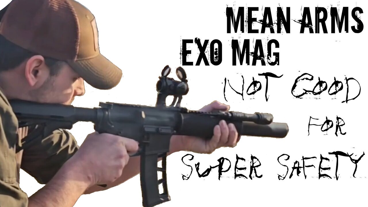 Problems with Mean Arms Exomag - Not Good For Super Safety