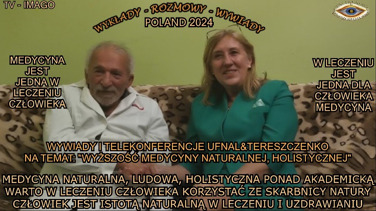 MEDYCYNA NATURALNA, LUDOWA, HOLISTYCZNA PONAD AKADEMICKĄ. CZŁOWIEK JEST ISTOTĄ NATURALNĄ W LECZENIU