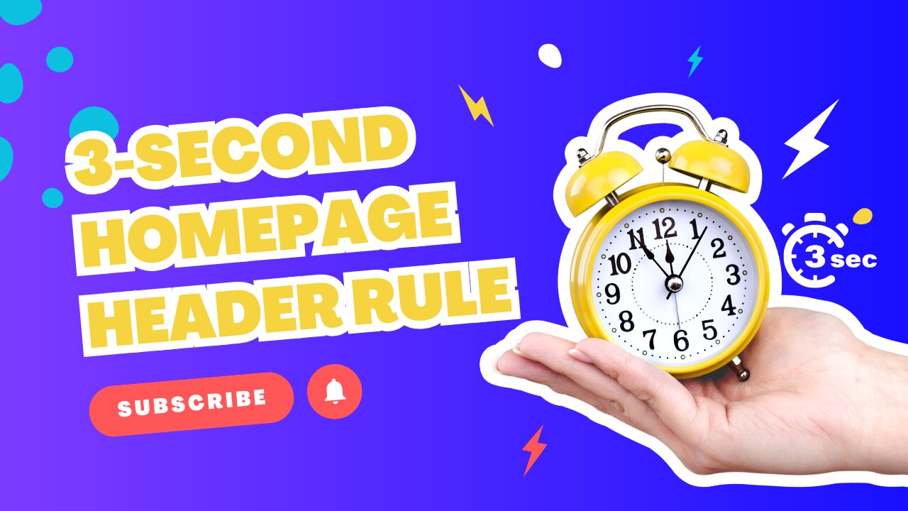 3-Second Homepage Header Rule | Marketing Minute