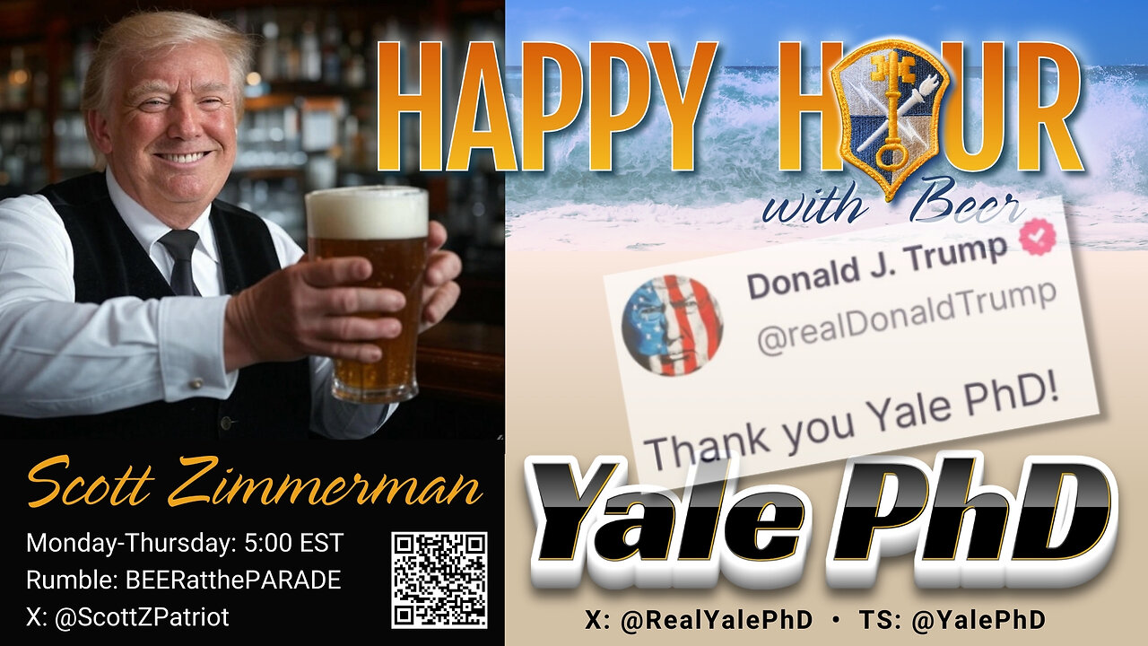 HAPPY HQUR with Beer: Yale PhD Meets Donald J. Trump!