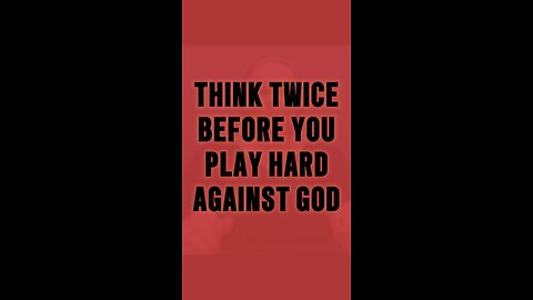 Play Hard Against God? 😳