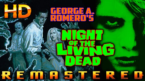 Night Of The Living Dead - AI REMASTERED - HD - George A. Romero's Zombie Horror