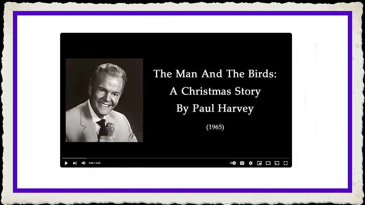 Paul Harvey - The Christmas Birds Story