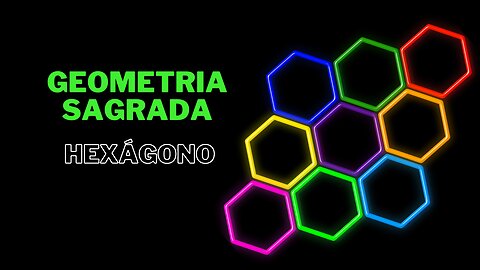 Geometria Sagrada - O Hexágono