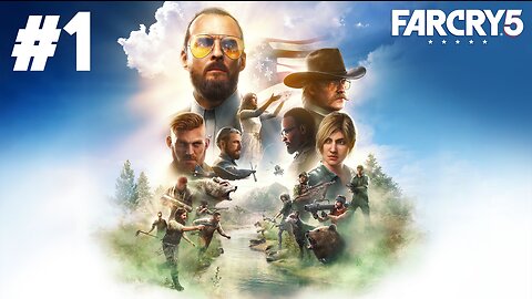 Far Cry 5 - Part 1