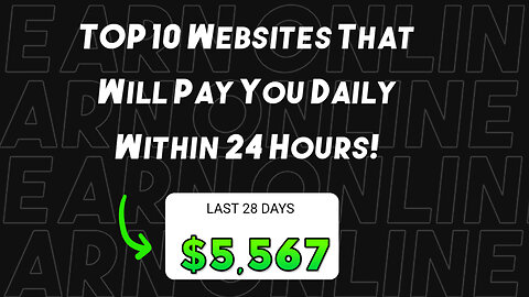 Top 10 Websites That Will Pay You Daily Within 24 Hours! Check This Out
